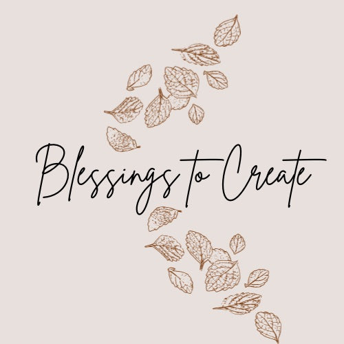 Blessings To Create
